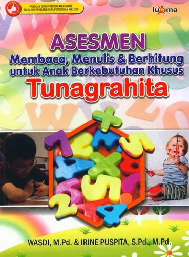 Asesmen Membaca, Menulis dan Berhitung Untuk Anak Berkebutuhan Khusus Tunagrahita