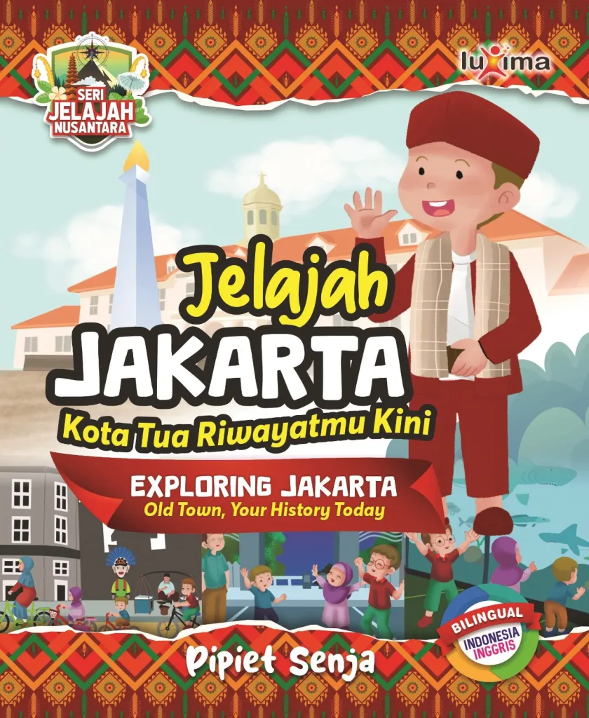 Jelajah Jakarta, Kota Tua Riwayatmu Kini