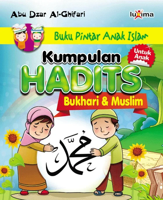 Kumpulan Hadits Bukhari & Muslim