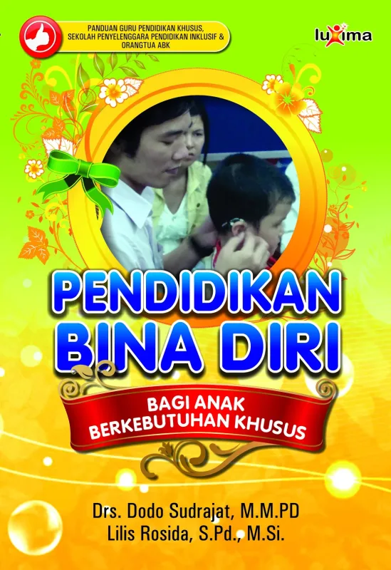 Pendidikan Bina Diri Bagi Anak Berkebutuhan Khusus