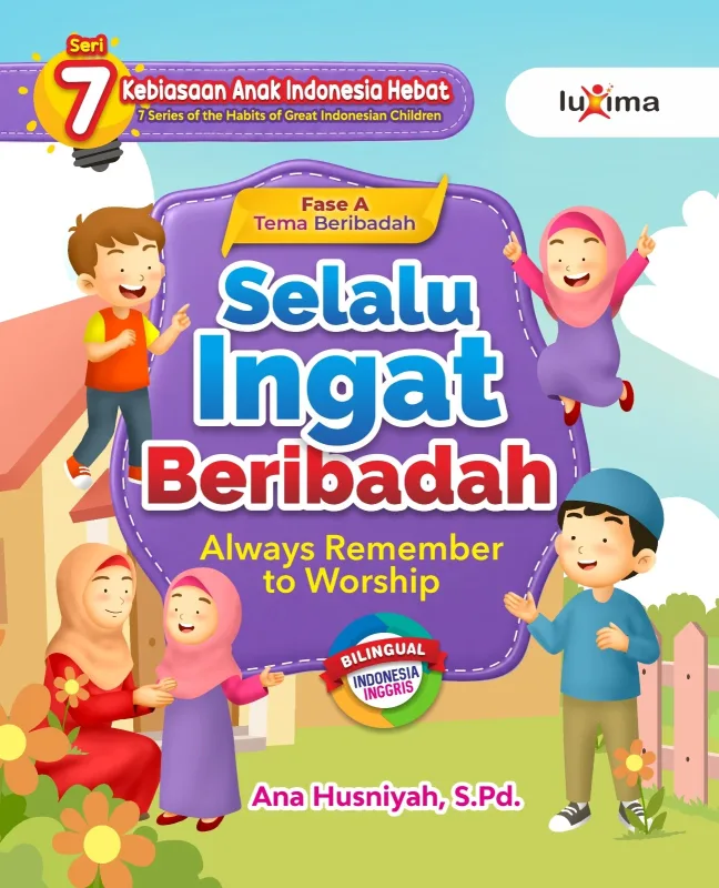 Selalu Ingat Beribadah